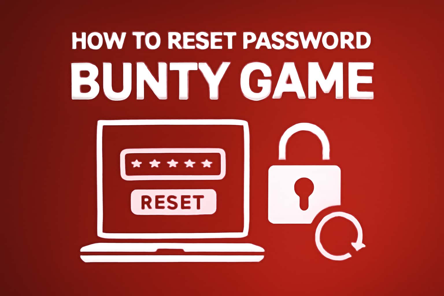 An informative scene illustrating the process of resetting the Bunty Game password.