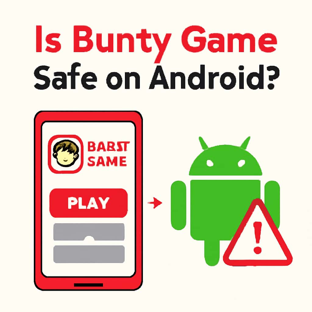 Diagram explaining safety features of Bunty Game on Android.