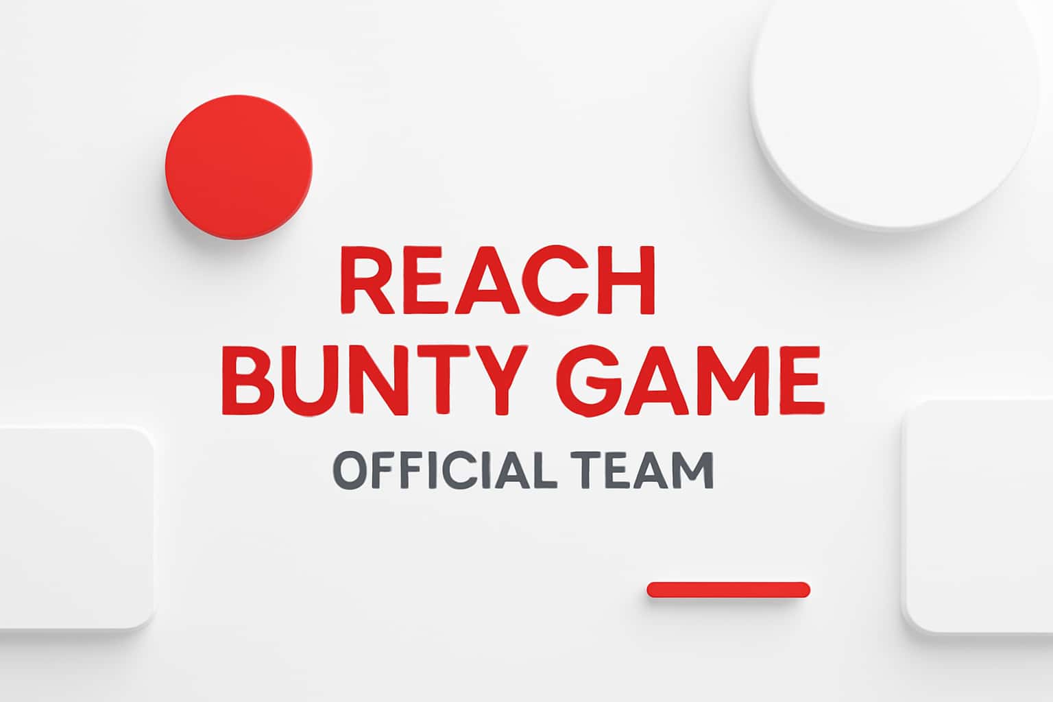 Reach Bunty Game Official Team Interface